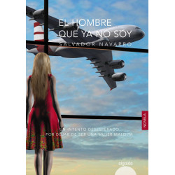 El hombre que ya no soy