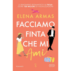Facciamo finta che mi ami