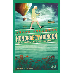 Hundraettåringen som tänkte att han tänkte för mycket