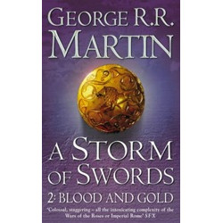 Book 3 Part 2: A Storm of Swords 2: Blood and Gold Book 3 Part 2: A Storm of Swords 2: Blood and Gold
