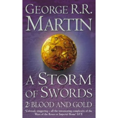 Book 3 Part 2: A Storm of Swords 2: Blood and Gold Book 3 Part 2: A Storm of Swords 2: Blood and Gold