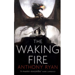 The Waking Fire: Book One of Draconis Memoria