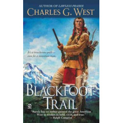 The Blackfoot Trail