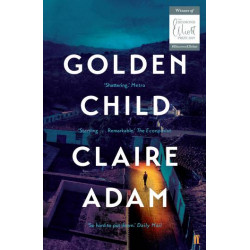 Golden Child Winner of the Desmond Elliot Prize 2019