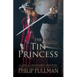 The Tin Princess (Sally Lockhart)