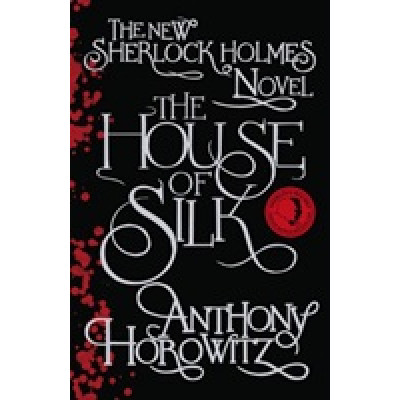 The House of Silk: The New Sherlock Holmes Novel (Уценка)