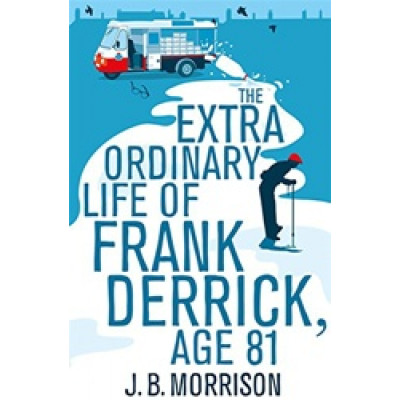 The Extra Ordinary Life of Frank Derrick, Age 81