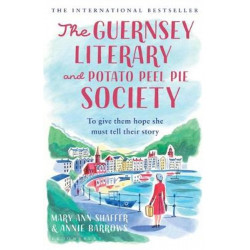 The Guernsey Literary and Potato Peel Pie Society