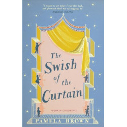 The Swish of the Curtain