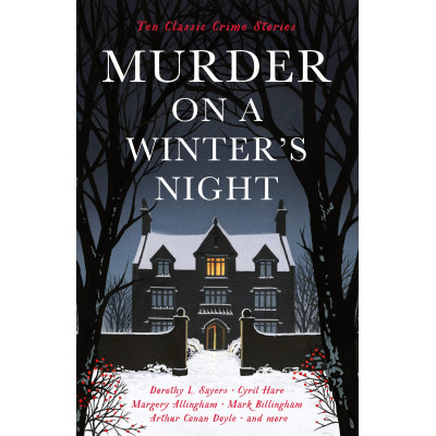 Murder on a Winter's Night:10 Classic Crime Stories for Christmas by Gayford С.