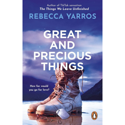 Great and Precious Things