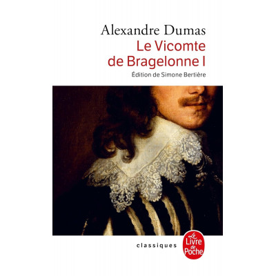 Le Vicomte De Bragelonne T01