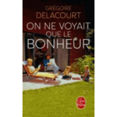 On ne voyait que le bonheur