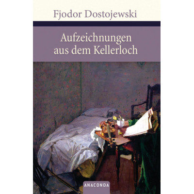 Aufzeichnungen aus dem Kellerloch(Уценка) Aufzeichnungen aus dem Kellerloch(Уценка)