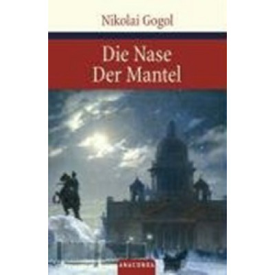 Die Nase / Der Mantel