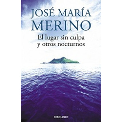 El Lugar Sin Culpa Y Otros Nocturno