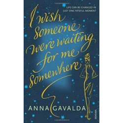 I Wish Someone Were Waiting for Me Somewhere
