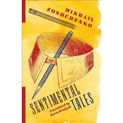 Sentimental Tales (Russian Library)