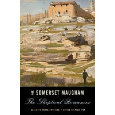 The Skeptical Romancer: Selected Travel Writing