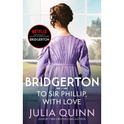 Bridgerton: To Sir Phillip, With Love