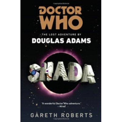 Doctor Who: Shada: The Lost Adventures by Douglas Adams