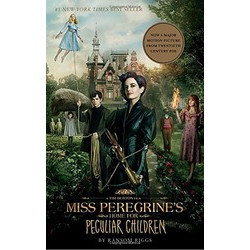 Miss Peregrine's Home for Peculiar Children Movie Tie-In