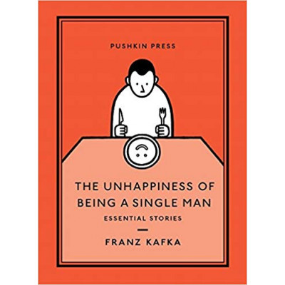 The Unhappiness of Being a Single Man: Essential Stories