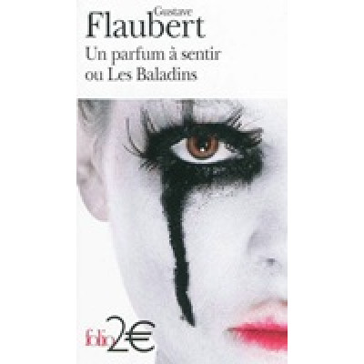 Un parfum a sentir ou Les Baladins