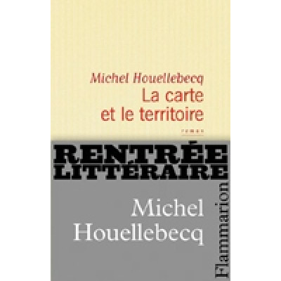 La carte et le territoire (Etonnants Classiques)