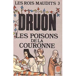 Les Rois Maudits 3: Les Poisons de la Couronne