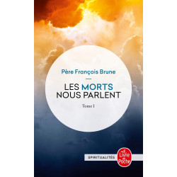 Les morts nous parlent - Tome I