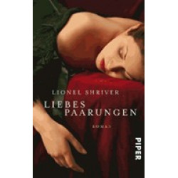 Liebespaarungen: Roman