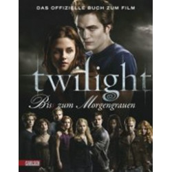 Twilight - Bis(s) zum Morgengrauen: Das offizielle Buch zum Film (Уценка)