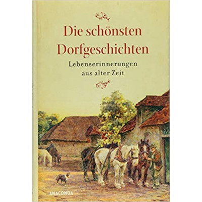 Die schönsten Dorfgeschichten