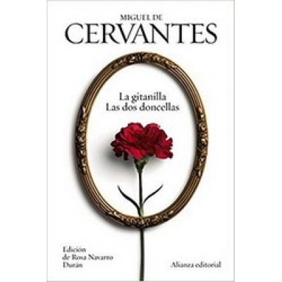 La gitanilla / Las dos doncellas
