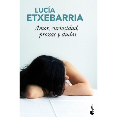 Amor, curiosidad prozac y dudas