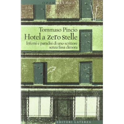 L'hotel a zero stelle