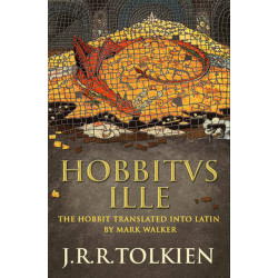 Hobbitus Ille: The Latin Hobbit