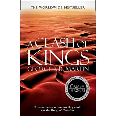A Clash of Kings. A Song of Ice and Fire (2) A Clash of Kings. A Song of Ice and Fire (2)
