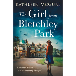 The Girl from Bletchley Park The Girl from Bletchley Park