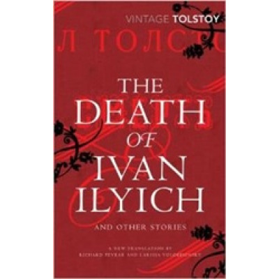 The Death of Ivan Ilyich and Other Stories