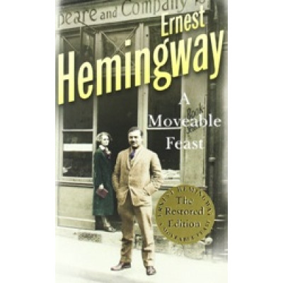 A Moveable Feast: The Restored Edition