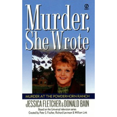 Murder, She Wrote: Murder at the Powderhorn Ranch