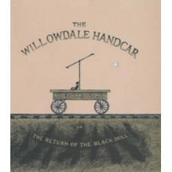The Willowdale Handcar (Уценка)