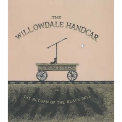 The Willowdale Handcar (Уценка)