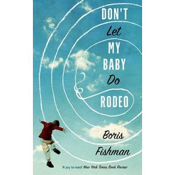 Don't Let My Baby Do Rodeo (Уценка)