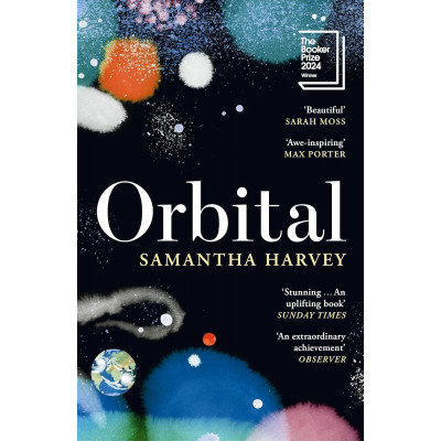 Orbital: Winner of The Booker Prize 2024