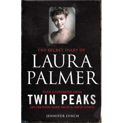 The Secret Diary of Laura Palmer. Twin Peaks