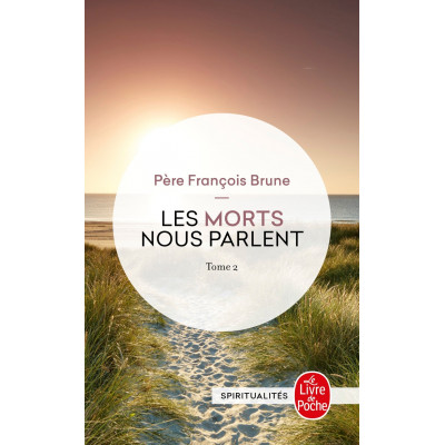 Les morts nous parlent - Tome II