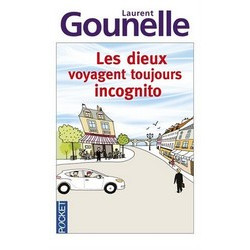 Les dieux voyagent toujours incognito